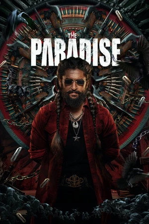 The Paradise 2026 Hindi - Telugu Dual Audio WEB-DL 720p - 480p - 1080p